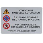 Cartello segnaletico per cancello automatico 30x20cm 8024814359132 27877 WB1884