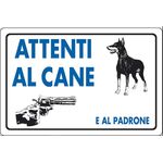 Cartello segnaletico "Attenti al cane e al padrone" 30x20cm 8024814021985 15009 WB1908