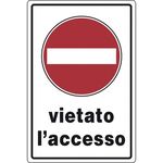 Cartello segnaletico vietato l'accesso 20x30cm 8024814200892 WB2186